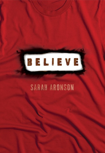 Believe, Sarah Aronson