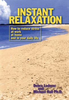 Instant Relaxation, Debra Lederer, L.Michael Hall