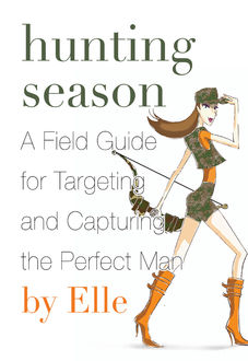 Hunting Season, Elle