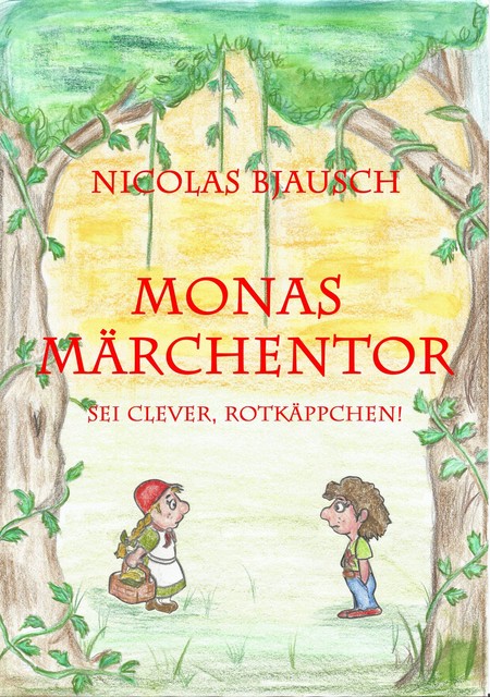 Monas Märchentor, Nicolas Bjausch