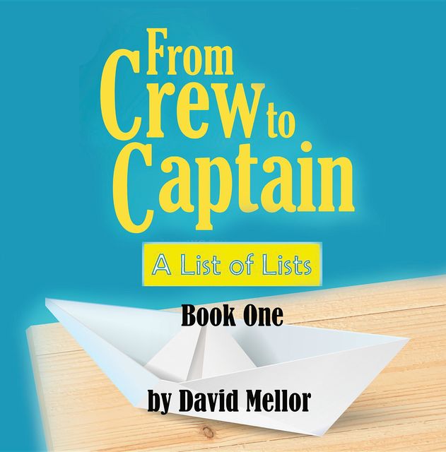 From Crew to Captain, David Mellor
