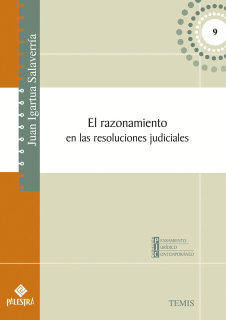 El razonamiento en las resoluciones judiciales, Juan Igartua-Salaverría