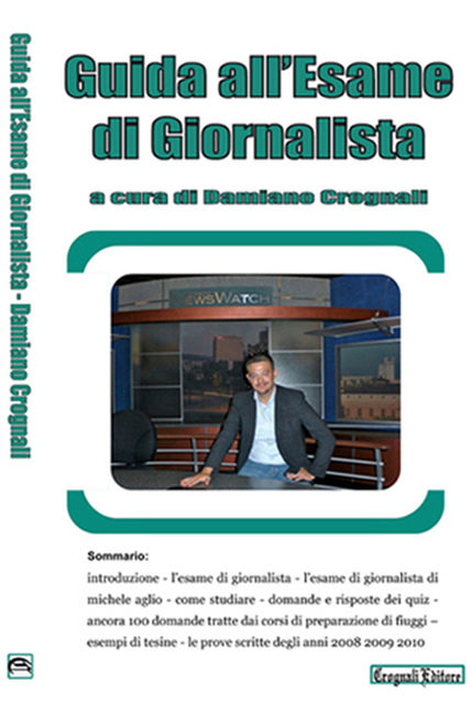 Guida All'Esame Di Giornalista, Damiano Crognali