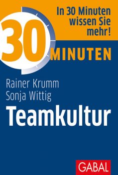 30 Minuten Teamkultur, Sonja Wittig, Rainer Krumm