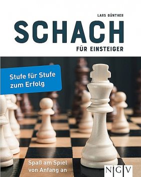 Schach für Einsteiger, Lars Günther