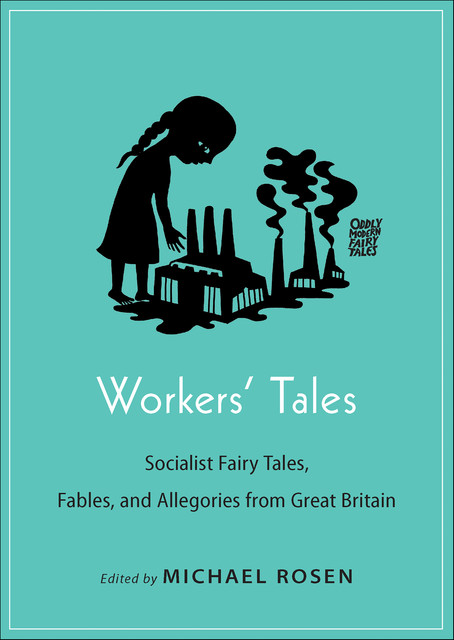 Workers' Tales, Michael Rosen