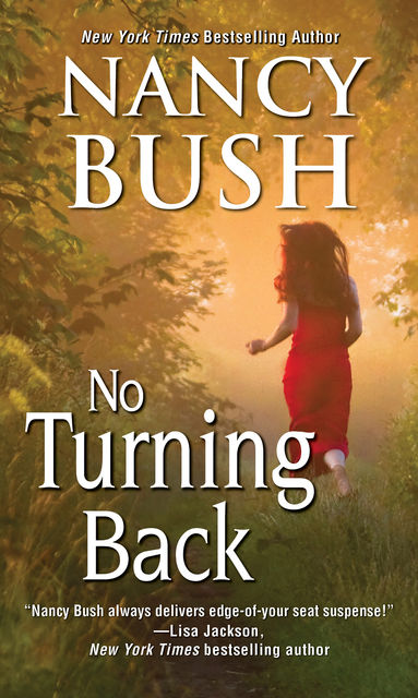 No Turning Back, Nancy Bush