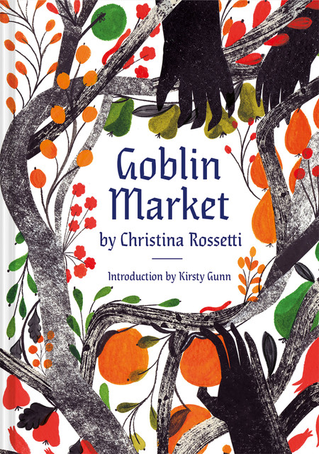 Goblin Market, Christina Rossetti