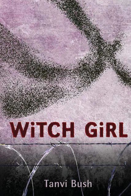 Witch Girl, Tanvi Bush