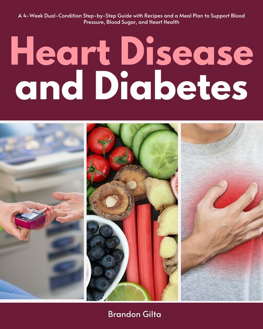 Heart Disease and Diabetes, Brandon Gilta