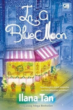 In a Blue Moon, Ilana Tan