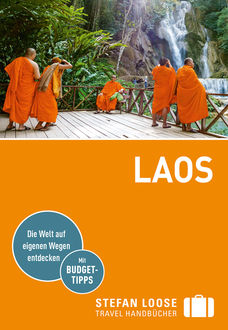 Stefan Loose Reiseführer Laos, Annette Monreal, Jan Düker