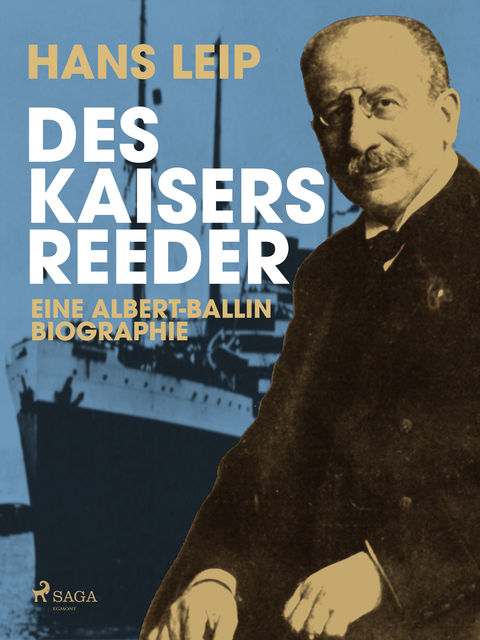 Des Kaisers Reeder, Hans Leip