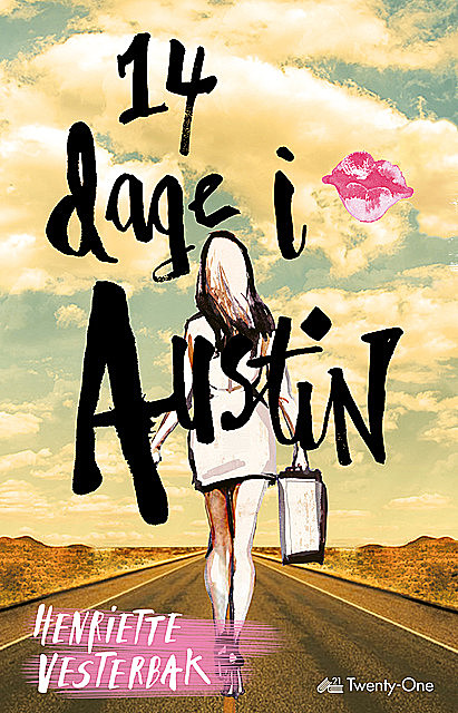 14 dage i Austin, Henriette Vesterbak