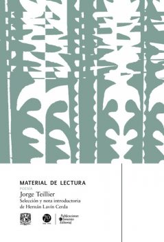 Jorge Teillier. Material de lectura, Jorge Teillier