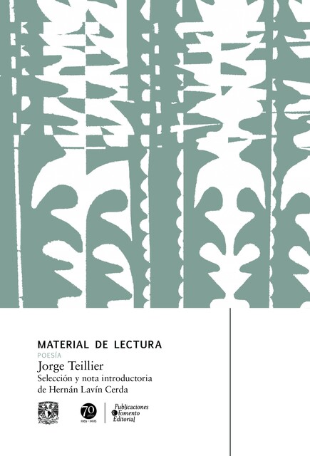 Jorge Teillier. Material de lectura, Jorge Teillier