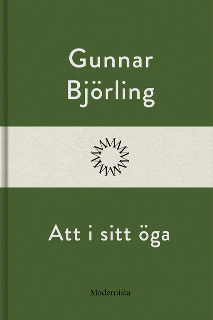 Att i sitt öga, Gunnar Björling