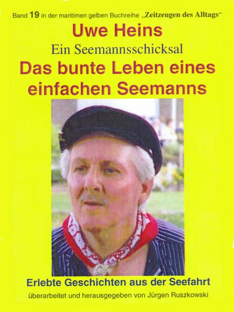 Das bunte Leben eines einfachen Seemanns, Jürgen Ruszkowski