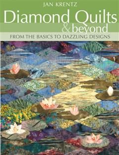 Diamond Quilts & Beyond, Jan Krentz