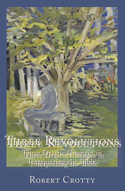 Three Revolutions, Robert Crotty