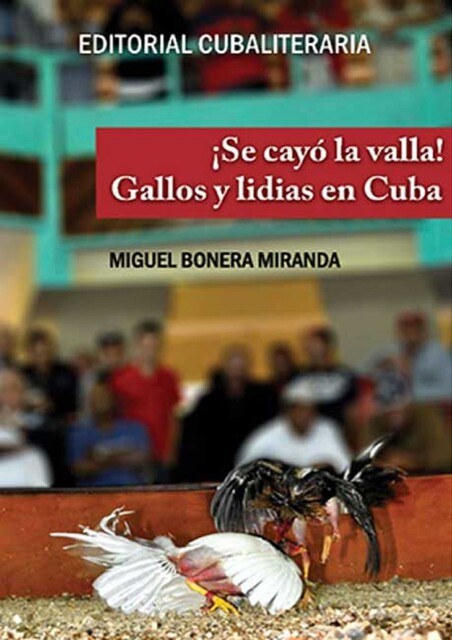 Se cayó la vaya, Miguel Bonera Miranda