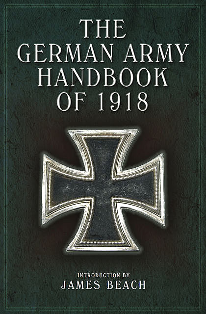 The German Army Handbook of 1918, David Nash