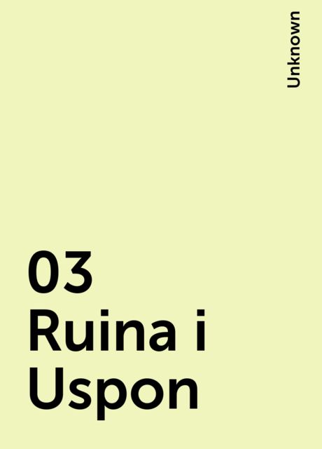 03 Ruina i Uspon, 