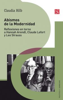Abismos de la Modernidad, Claudia Hilb