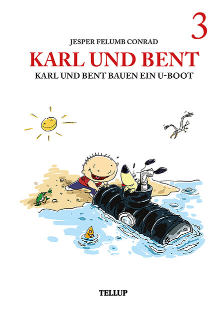 Karl und Bent #3: Karl und Bent bauen ein U-Boot, Jesper Felumb Conrad
