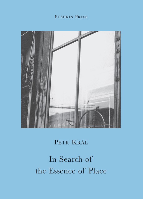 In Search of the Essence of Place, Král Petr