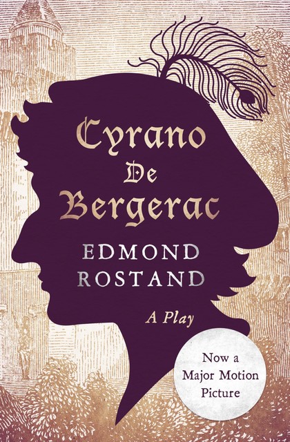 Cyrano De Bergerac, Edmond Rostand