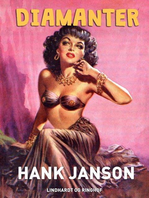 Diamanter, Hank Janson
