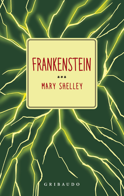 Frankenstein, Mary Shelley