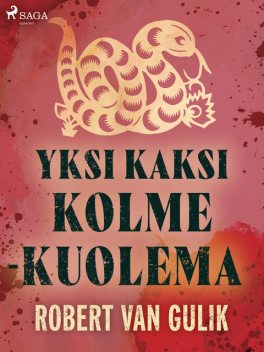 Yksi kaksi kolme – kuolema, Robert van Gulik