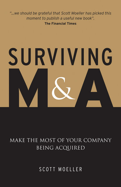 Surviving M&A, Scott Moeller