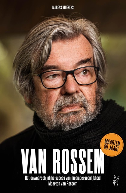 VAN ROSSEM, Maarten van Rossem, Laurens Bluekens