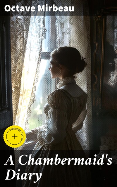 A Chambermaid's Diary, Octave Mirbeau