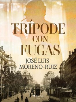 Trípode con fugas, José Luis Moreno-Ruiz