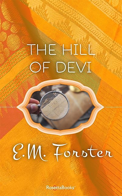 The Hill of Devi, E. M. Forster