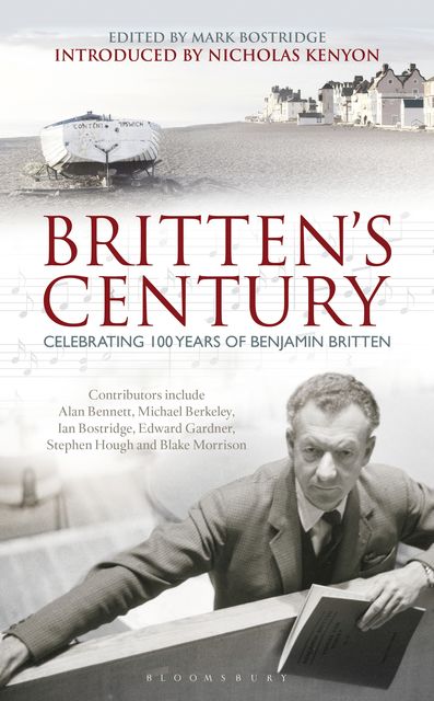Britten's Century, Mark Bostridge