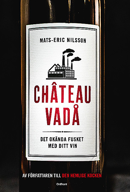 Chateau vadå, Mats-Eric Nilsson