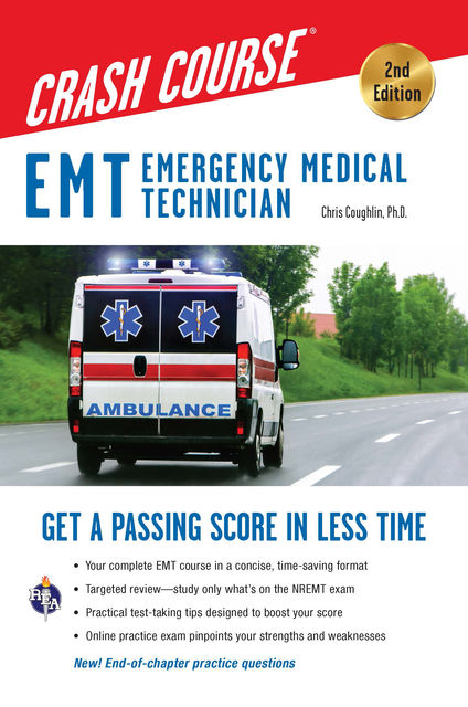 EMT Crash Course with Online Practice Test, 2nd Edition, Christopher Coughlin