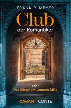 Club der Romantiker, Frank Meyer