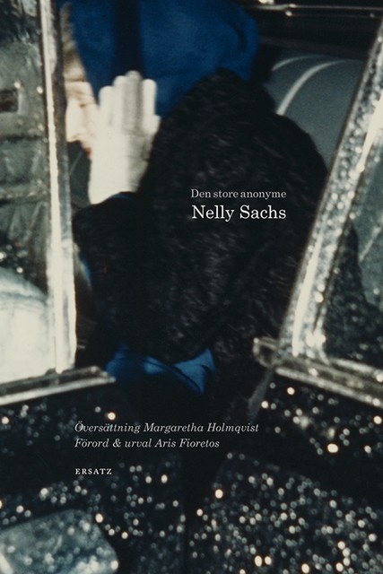 Den store anonyme, Nelly Sachs