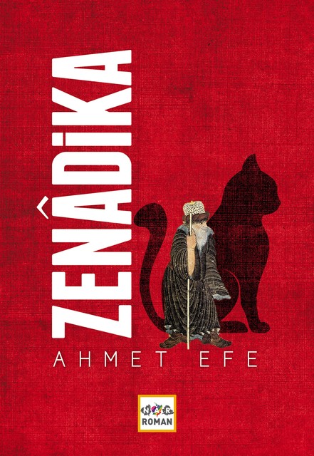 Zenadika, Ahmet Efe
