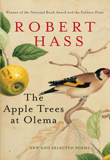The Apple Trees at Olema, Robert Hass
