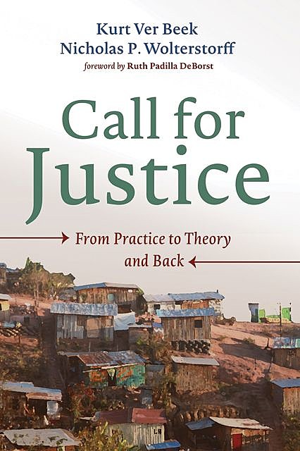 Call for Justice, Kurt Ver Beek, Nicholas P. Wolterstorff