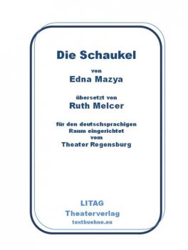 Die Schaukel, Edna Mazya
