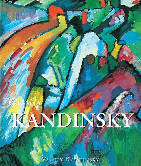 Vassily Kandinsky, Vassily Kandinsky