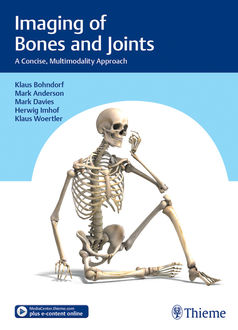 Imaging of Bones and Joints, Mark Anderson, Herwig Imhof, Klaus Bohndorf, Klaus Woertler, Mark Davies